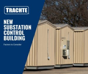 New Substation Control Building | Factors to Consider